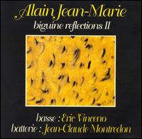 Alain Jean-Marie - Biguine Reflections, Vol. 2 lyrics
