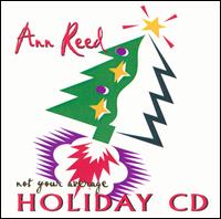 Ann Reed - Not Your Average Holiday CD lyrics