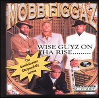 Mob Figaz - Wise Guys on Tha Rise: Screwed lyrics