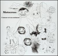 Motocross - L' Amour Est un Sentiment lyrics