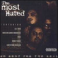 Most Hated - No Rest for the Real lyrics