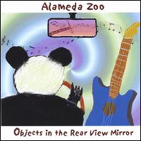 Alameda Zoo - Objects in the Rear View Mirror lyrics