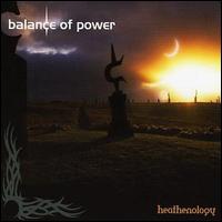 Balance of Power - Heathenology lyrics