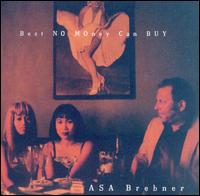 Asa Brebner - Best No Money Can Buy lyrics