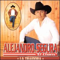 Alejandro Segura - La Traidora lyrics