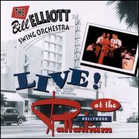 Bill Elliot - Live at the Hollywood Palladium lyrics