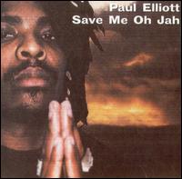 Paul Elliot - Save Me Oh Jah lyrics