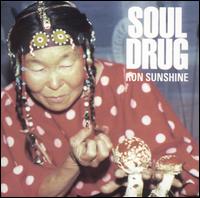 Ron Sunshine - Soul Drug lyrics