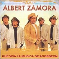 Albert Zamora - Que Viva La Musica de Acordeon lyrics