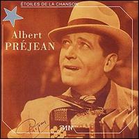 Albert Prejean - Les Etoiles de La Chanson lyrics