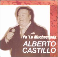 Alberto Castillo - Pa' la Muchachada lyrics