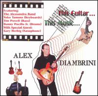 Alex Diambrini - This Guitar This Music lyrics