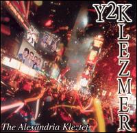 The Alexandria Kleztet - Y2Klezmer lyrics