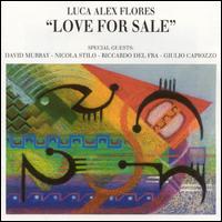 Luca Alex Flores - Love for Sale lyrics