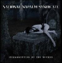 National Napalm Syndicate - Resurrection of the Wicked lyrics