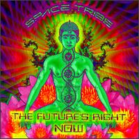 Space Tribe - The Future Is Right Now lyrics