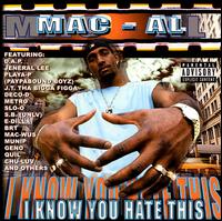Mac-Al - I Know You Hate This lyrics