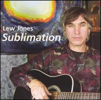 Lew Jones - Sublimation lyrics