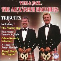 The Alexander Brothers - Tributes lyrics