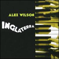 Alex Wilson [Jazz] - Inglaterra lyrics