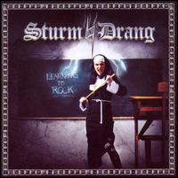 Sturm und Drang - Learning to Rock lyrics