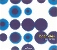 Brian Ales - Pancentric lyrics