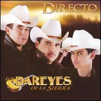 Los Dareyes de la Sierra - Directo lyrics