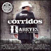 Los Dareyes de la Sierra - Corridos lyrics
