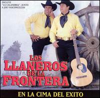 Los Llaneros de la Frontera - En la Cima del Exito lyrics