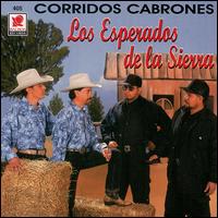 Esperados de la Sierra - Corridos Cabrones lyrics