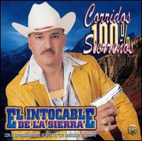 Intocable de La Sierra - Corridos 100% Sierrenos lyrics