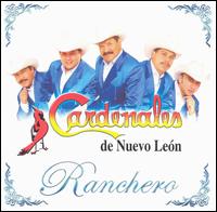 Los Cardenales de Nuevo Leon - Ranchero lyrics