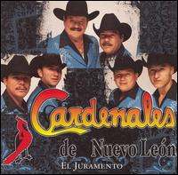 Los Cardenales de Nuevo Leon - El Juramento lyrics