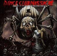 Dance Club Massacre - Feast of the Blood Monsters lyrics