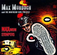 Max Murdoch - Maximum Stompers lyrics