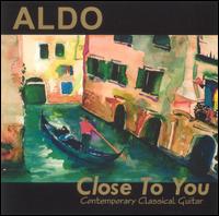 Aldo - Close to You lyrics