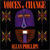 Allan Phillips - Voices of Change lyrics