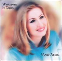 Mary Alessi - Whatever It Takes [live] lyrics