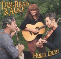 Tom, Brad & Alice - Holly Ding lyrics