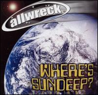 Allwreck - Where's Sundeep? lyrics