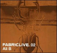Ali B - Fabriclive.02 lyrics