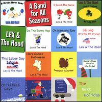 Lex & The Hood - A Band for All Seasons lyrics