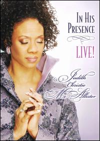 Judith Christie McAllister - In His Presence: Live! lyrics