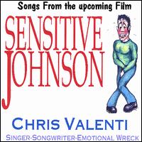 Chris Valenti - Sensitive Johnson Soundtrack lyrics