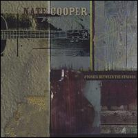 Nate Cooper - Stories Between the Strings lyrics