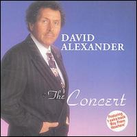 David Alexander [Vocals] - The Concert [live] lyrics