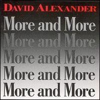 David Alexander [Vocals] - More and More lyrics