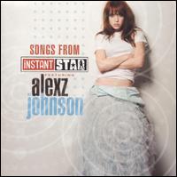 Alexz Johnson - Songs from Instant Star lyrics