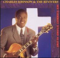 Charles Johnson [01] - We Cannot Stand Alone lyrics