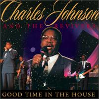 Charles Johnson [01] - Good Time in the House [live] lyrics